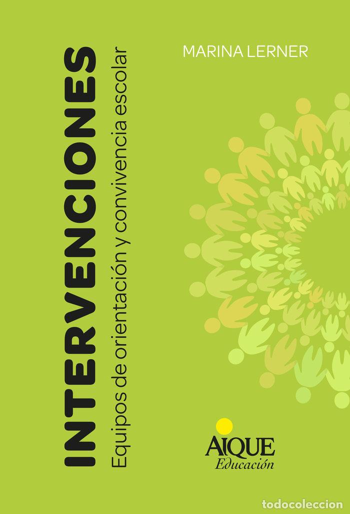 Libros: INTERVENCIONES EQUIPOS DE ORIENTACION Y CONVIVENCI - MARINA LERNER