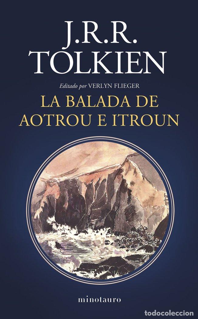 Libri: LA BALADA DE AOTROU E ITROUN - J R R TOLKIEN