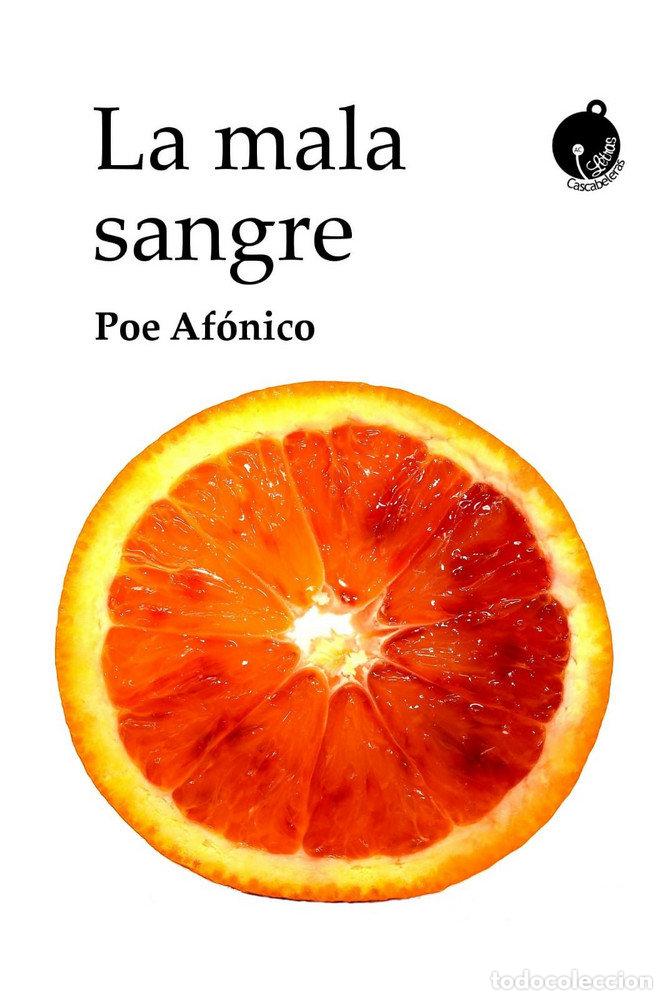 Libros: MALA SANGRE,LA - GASPAR RODRIGUEZ (POE AFONICO), LAURA