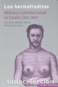 Libros: HERMAFRODITAS MEDICINA IDENTIDAD SEXUAL ESPA&Ntilde;A - VAZQUEZ, FRANCISCO