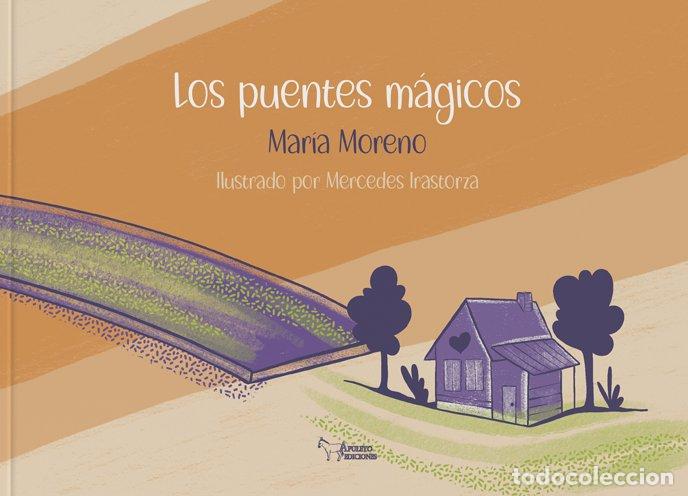 Libros: LOS PUENTES MAGICOS - MORENO, MARIA