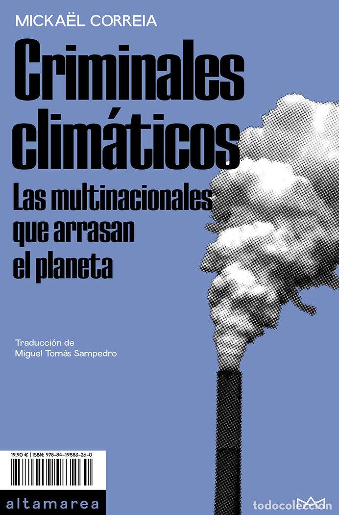 Libros: CRIMINALES CLIMATICOS - CORREIA, MICKAOL