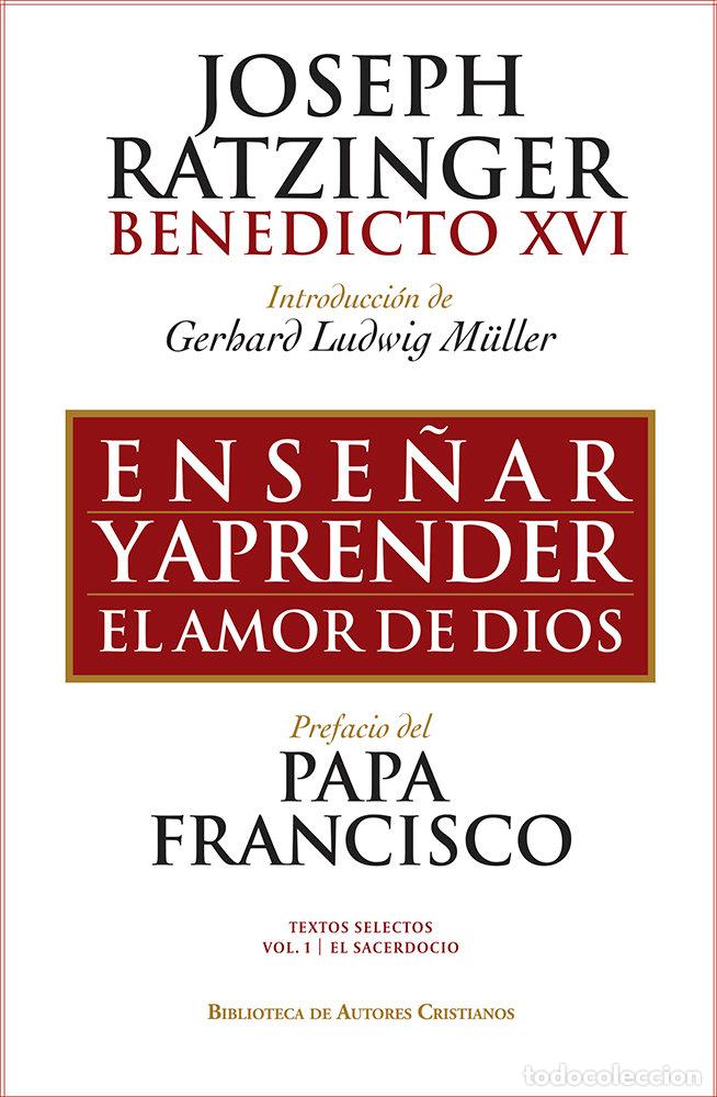Libri: ENSE&Ntilde;AR APRENDER EL AMOR DE DIOS - RATZINGER, JOSEPH