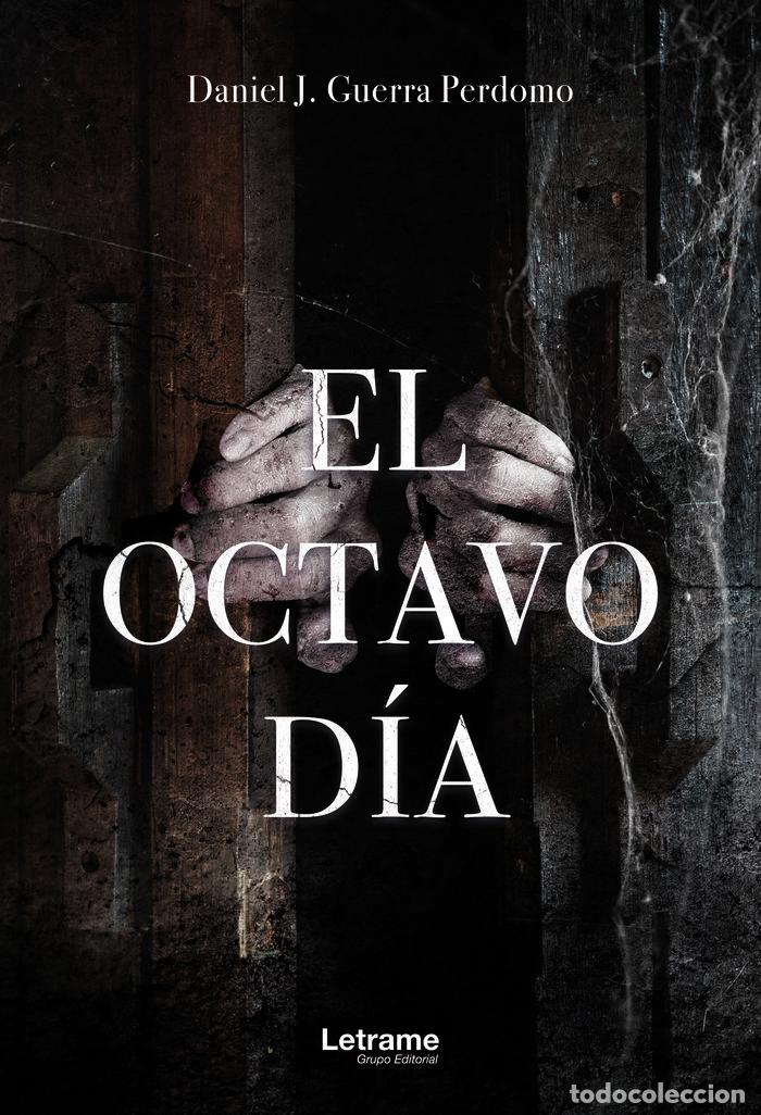 Libri: EL OCTAVO DIA - GUERRA PERDOMO, DANIEL J