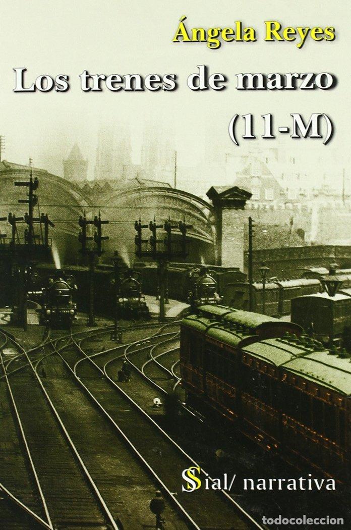 Livros: LOS TRENES DE MARZO (11-M) - REYES, ANGELA
