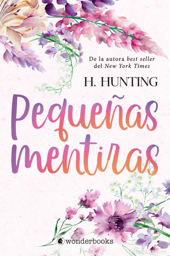 Livros: PEQUE&Ntilde;AS MENTIRAS - HUNTING, H.