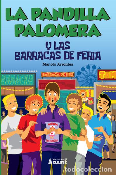 books: PANDILLA PALOMERA Y LAS BARRACAS DE FERIA,LA - ARRONTES, MANUEL