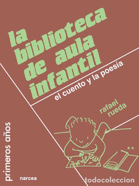Libros: BIBLIOTECA DE AULA INFANTIL - RUEDA