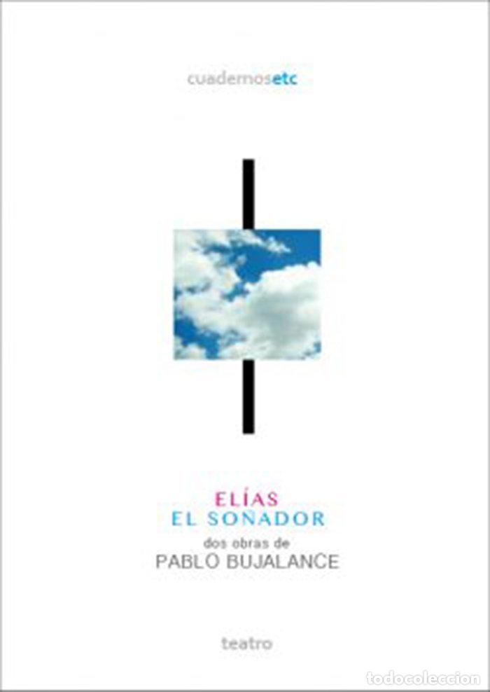 B&uuml;cher: ELIAS EL SO&Ntilde;ADOR - BUJALANCE, PABLO