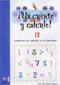 Libros: YA CUENTO CALCULO 12 FRACCIONES I EI - AA.VV