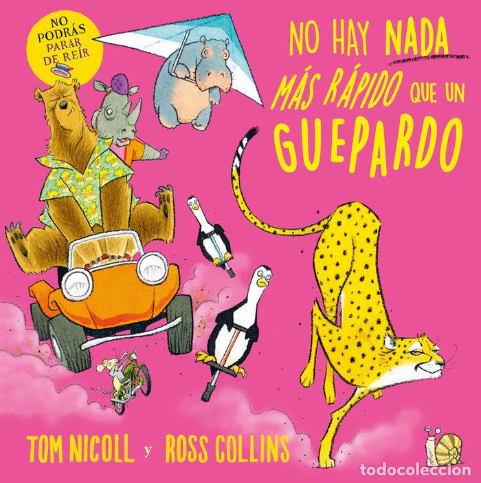 books: NO HAY NADA MAS RAPIDO QUE UN GUEPARDO - NICOLL, TOM