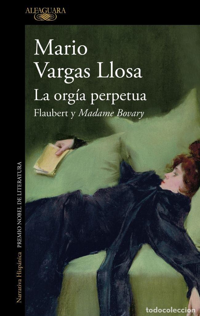 books: LA ORGIA PERPETUA - MARIO VARGAS LLOSA