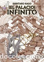 books: EL PALACIO INFINITO - KAGO, SHINTARO