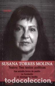 Livros: TEATRO TRES TEXTOS POLITICOS - TORRES MOLINA, SUSANA
