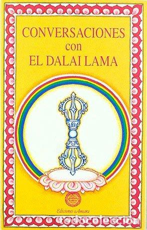 Libros: CONVERSACIONES CON EL DALAI LAMA - BSTAN-'DZIN-RGYA-MTSHO