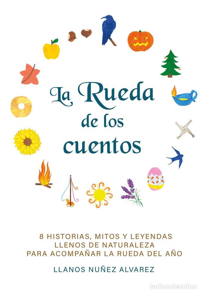 Libros: LA RUEDA DE LOS CUENTOS - NU&Ntilde;EZ ALVAREZ, MARIA LLANOS