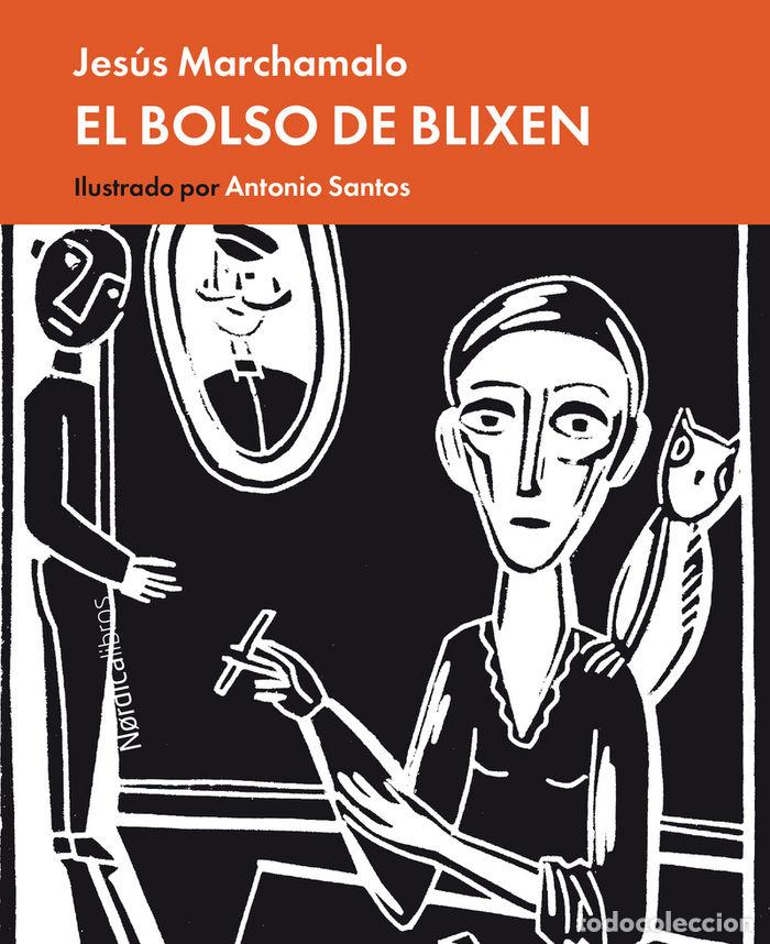 Livros: BOLSO DE BLIXEN,EL - MARCHAMALO, JESUS