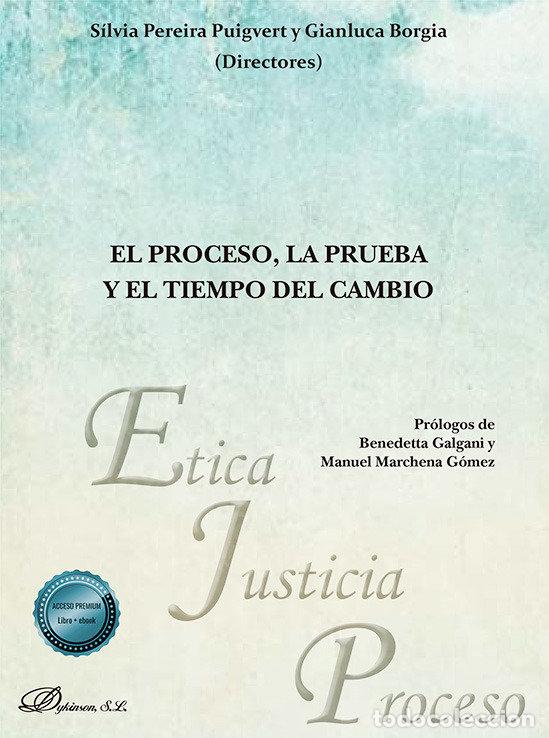 Livros: EL PROCESO LA PRUEBA Y EL TIEMPO DEL CAMBIO - .
