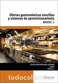 Libros: OFERTAS GASTRONOMICAS SENCILLAS Y SISTEMAS DE APROVISIONAMIE - RAMOS PEREZ, NOELIA