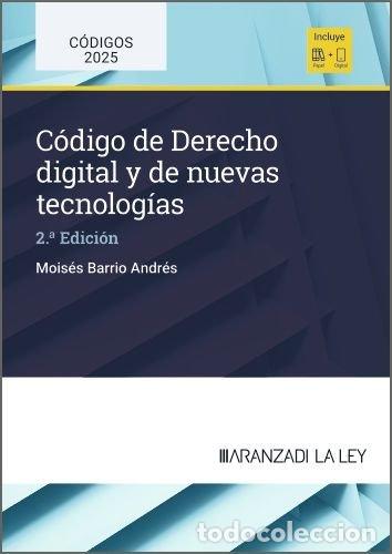 Livres: CODIGO DE DERECHO DIGITAL Y DE NUEVAS TECNOLOGIAS 2&ordf; ED - BARRIO ANDRES, MOISES