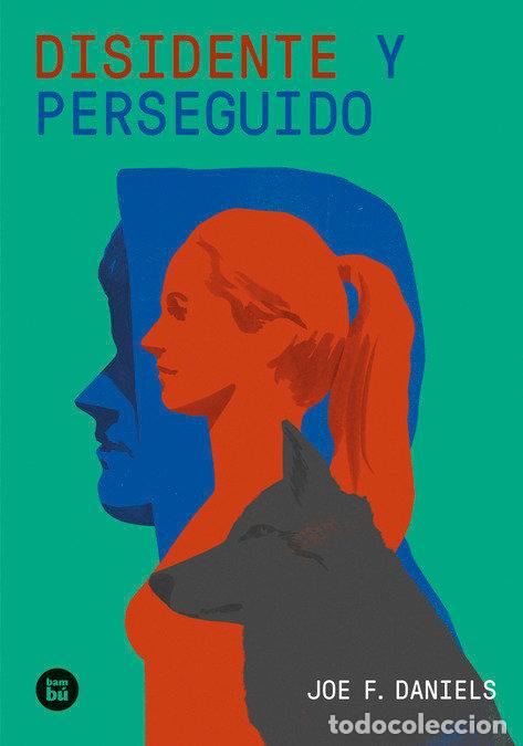 Libros: DISIDENTE Y PERSEGUIDO - JOE F. DANIELS