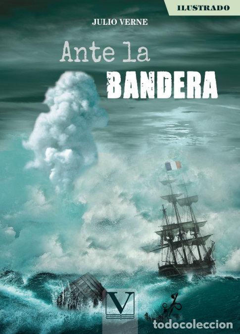 Libri: ANTE LA BANDERA - VERNE, JULIO