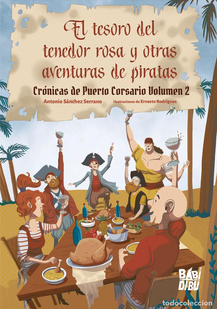 Libri: TESORO DEL TENEDOR ROSA Y OTRAS AVENTURAS DE PIRATAS,EL - SANCHEZ SERRANO, ANTONIO
