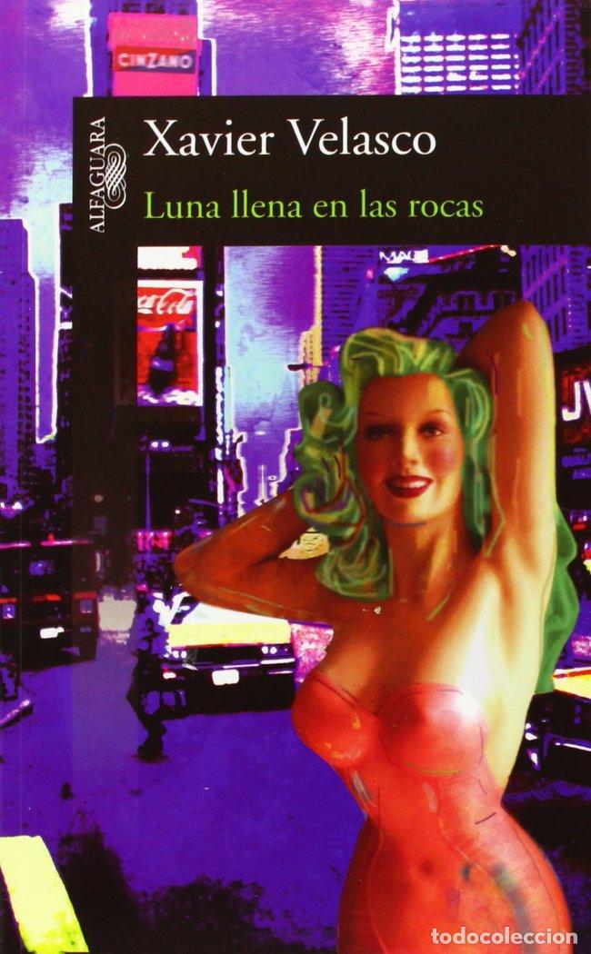 Livres: LUNA LLENA EN LAS ROCAS - VELASCO, XAVIER