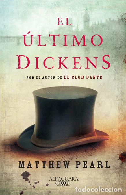 Livres: ULTIMO DICKENS,EL - PEARL, MATTHEW