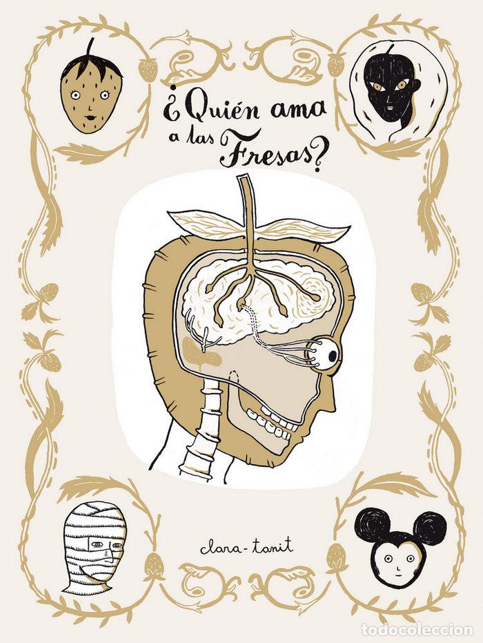 Libros: QUIEN AMA A LAS FRESAS - TAMIT, CLARA