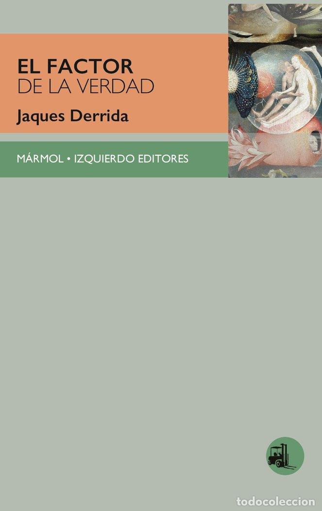 Libros: EL FACTOR DE LA VERDAD - DERRIDA, JACQUES