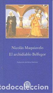 Libros: ARCHIDIABLO BELFEGOR PBG-12 - MAQUIAVELO, NICOLAS