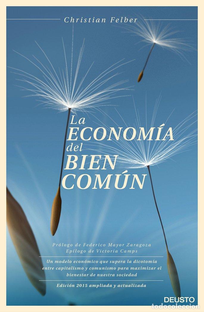 Libros: ECONOMIA DEL BIEN COMUN,LA - FELBER, CHRISTIAN