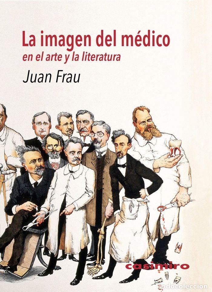Libros: IMAGEN DEL MEDICO,LA - FRAU GARCIA, JUAN