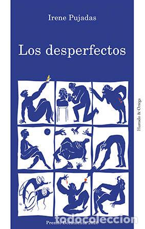 Libros: LOS DESPERFECTOS - PUJADAS, IRENE