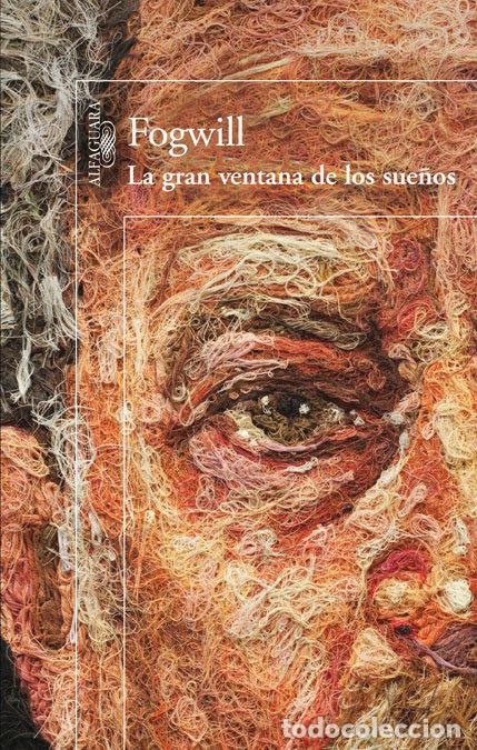 Libros: GRAN VENTANA DE LOS SUE&Ntilde;OS,LA - FOGWILL