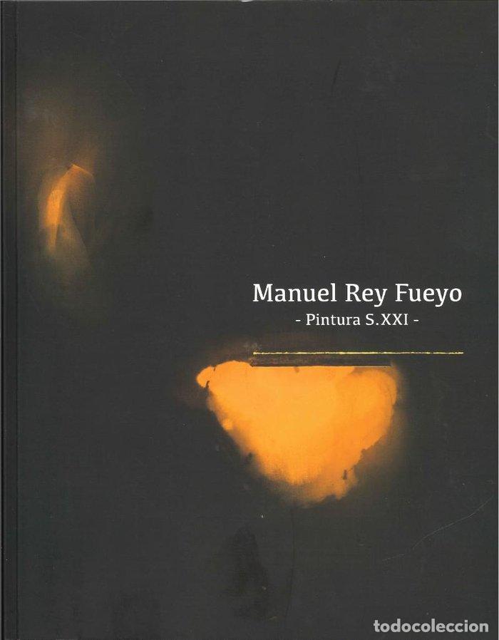 Libros: MANUEL REY FUEYO - CHIRIVELLA SORIANO, MANUEL
