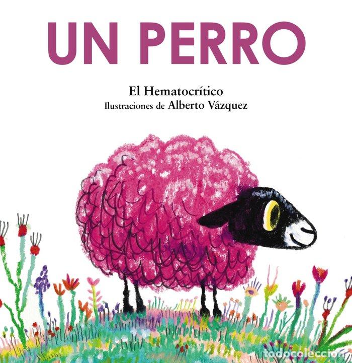 Libros: UN PERRO - HEMATOCRITICO, EL