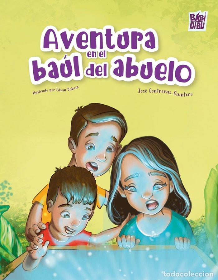 Libros: AVENTURA EN EL BAUL DEL ABUELO - CONTRERAS-QUINTERO, JOSE