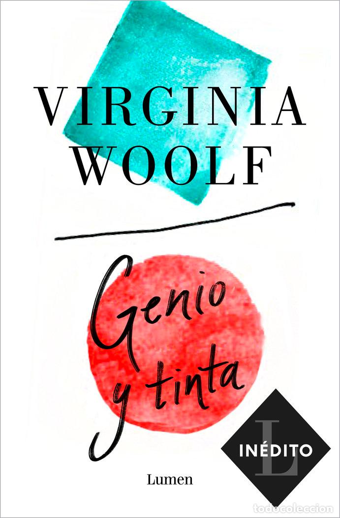 Libros: GENIO Y TINTA - WOOLF, VIRGINIA