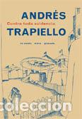 Libros: CONTRA TODA EVIDENCIA - TRAPIELLO, ANDRES