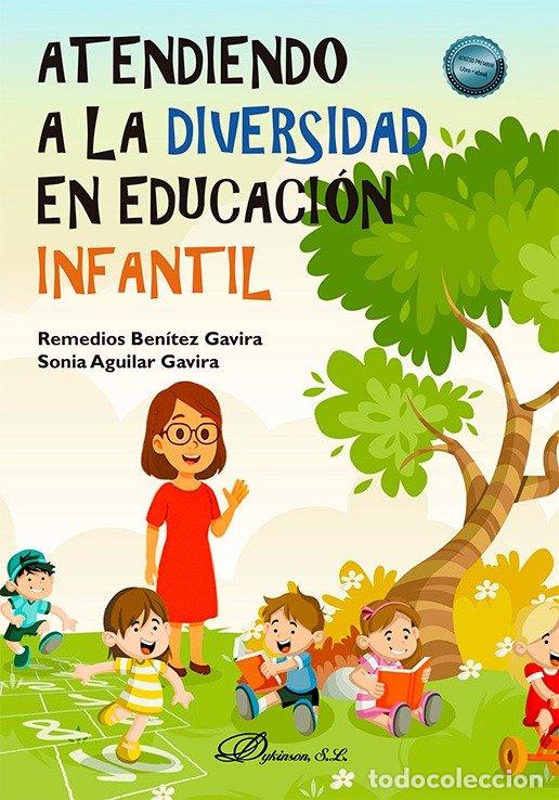 Libros: ATENDIENDO A LA DIVERSIDAD EN EDUCACION INFANTIL - AGUILAR GAVIRA, SONIA