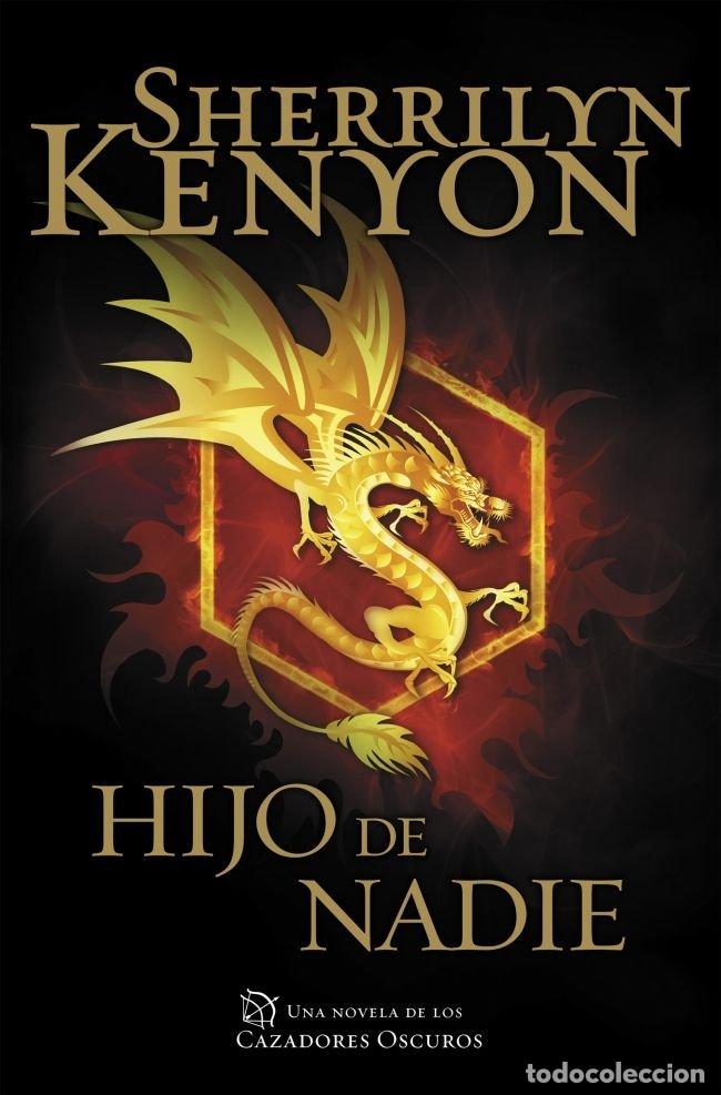 Libros: HIJO DE NADIE CAZADORES OSCUROS 24 - KENYON, SHERRILYN
