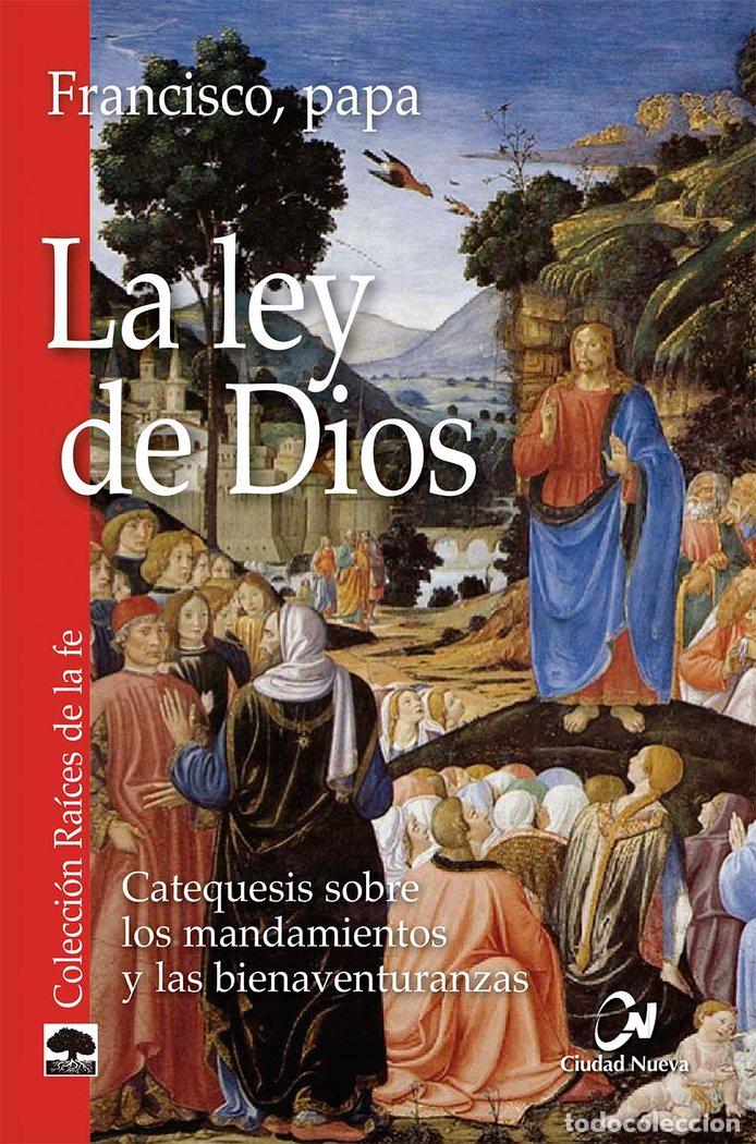 Libri: LEY DE DIOS,LA - FRANCISCO, PAPA