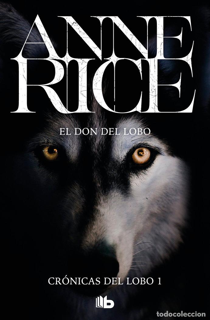 Libros: DON DEL LOBO,EL - RICE, ANNE