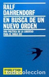 Libros: EN BUSCA DE UN NUEVO ORDEN - DAHRENDORF, RALF