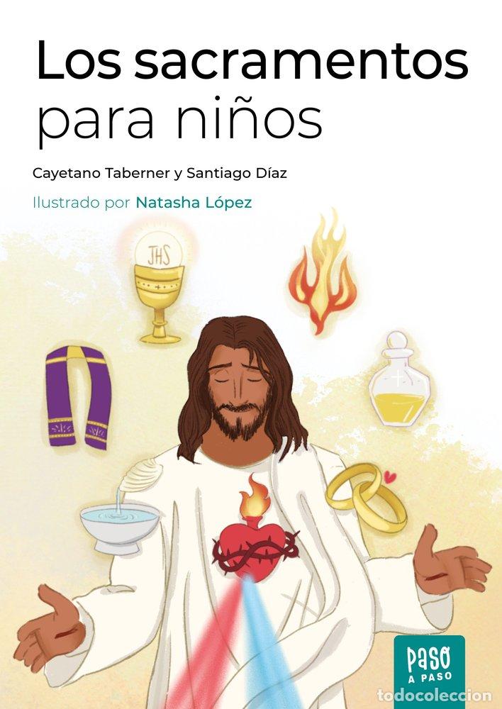 Libros: LOS SACRAMENTOS PARA NI&Ntilde;OS - CAYETANO TABERNER NAVARRO