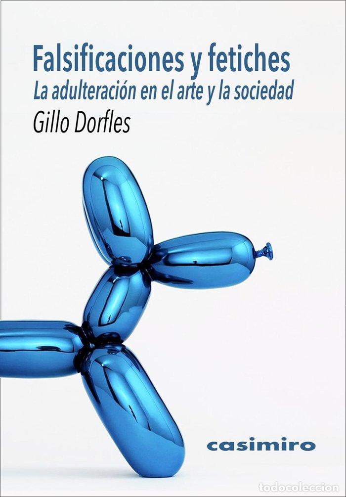 Libros: FALSIFICACIONES Y FETICHES - DORFLES, GILLO