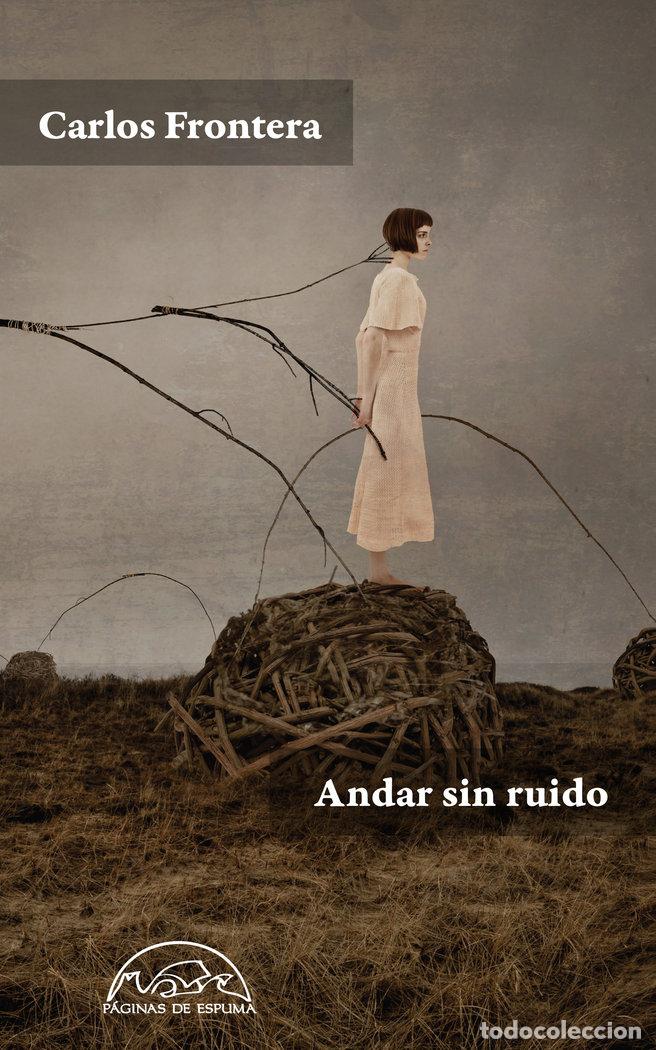 books: ANDAR SIN RUIDO - FRONTERA, CARLOS