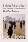 Libros: MITO DE PARIS EN LA OPERA,EL - ETAYO GORDEJUELA, MIGUEL